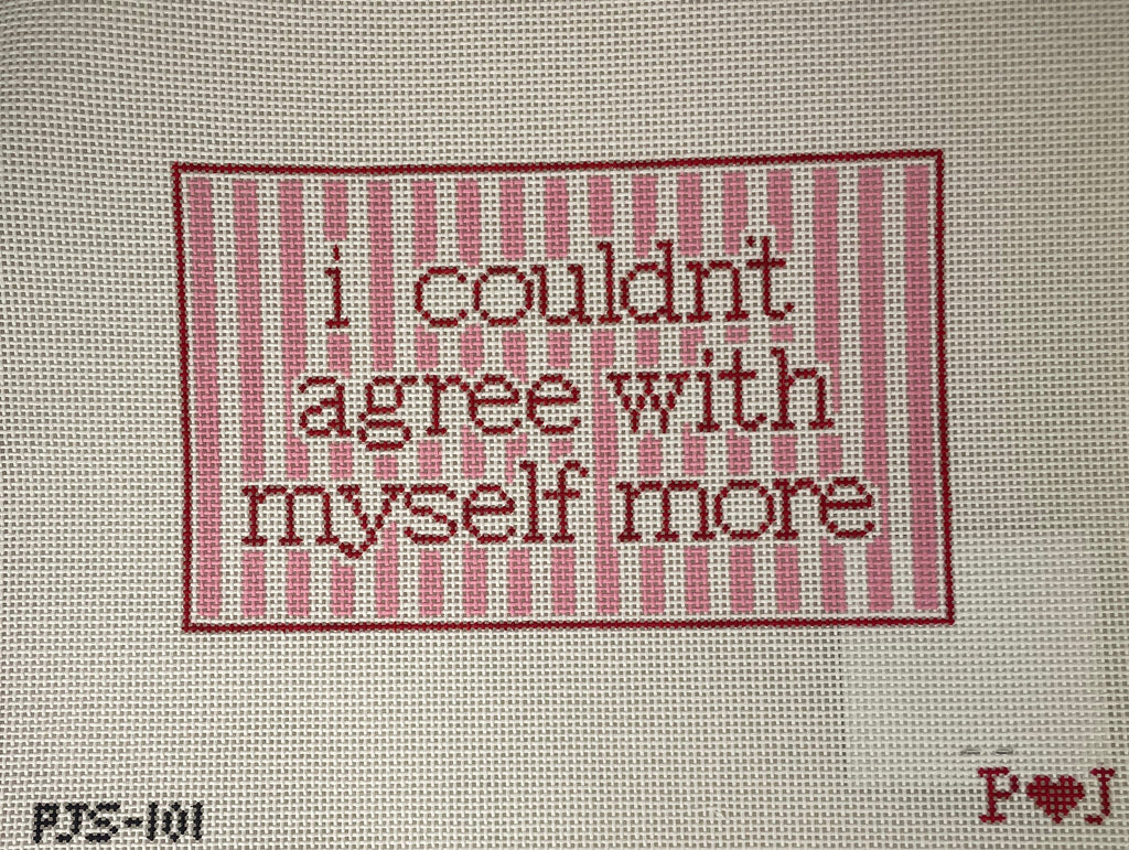 Poppy J Stitches PJS101 I Couldn't Agree With Myself More