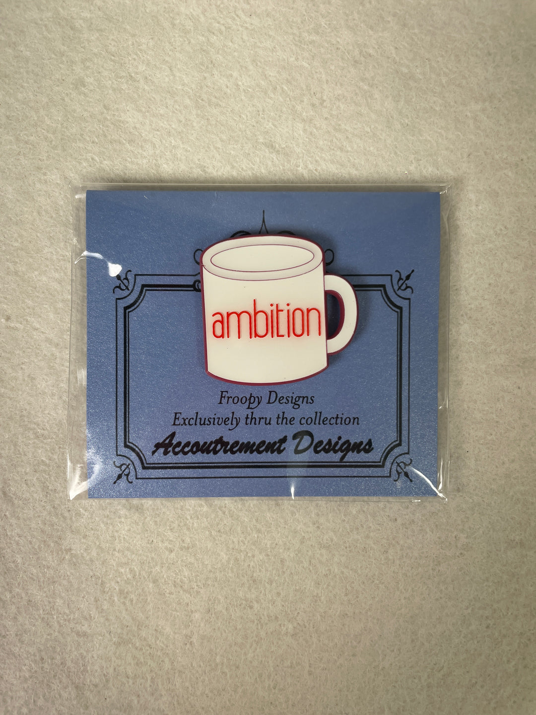 * The Collection Designs / Froopy Designs Ambition Magnet