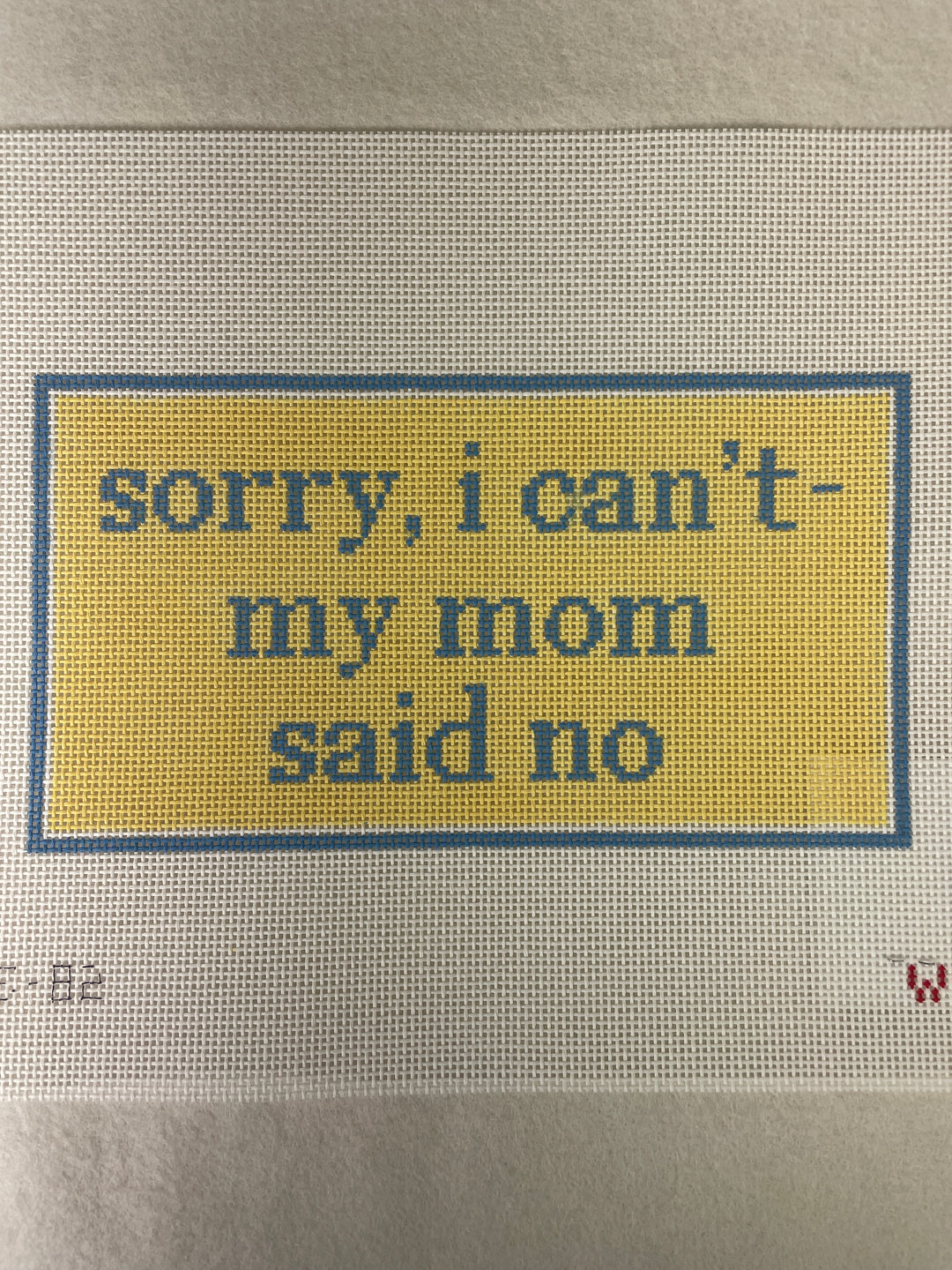 * What's the Stitch Needlepoint / sorry i can't my mom said no