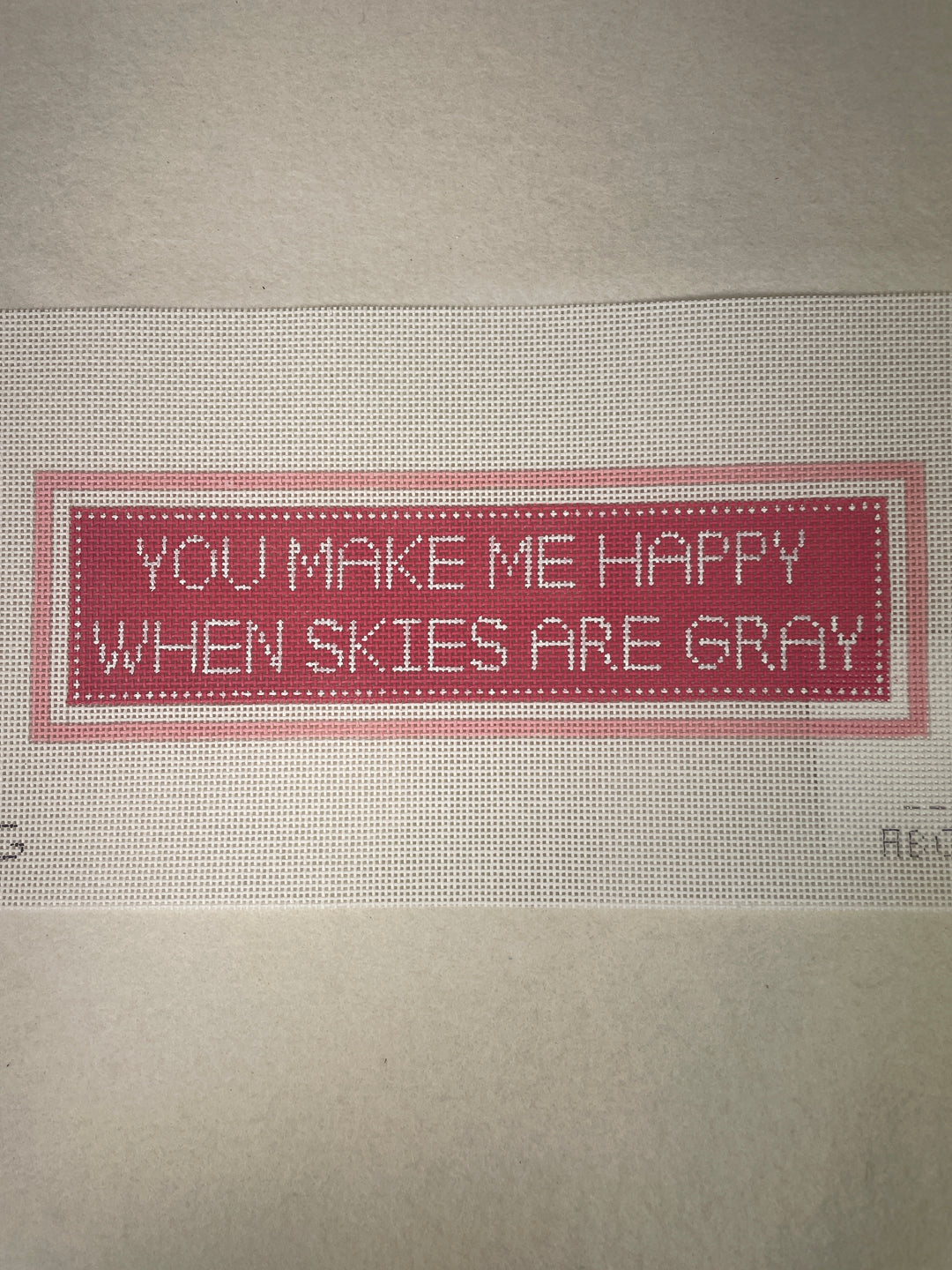 *Vallerie Needlepoint Gallery/ ABC045 You Make Me Happy When Skies Are Gray- Pink