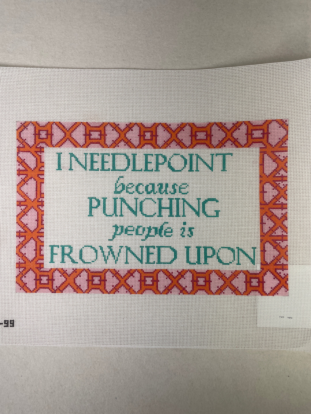* Jessica Tongel Designs JTD99 Needlepoint because Punching People is Frowned Upon