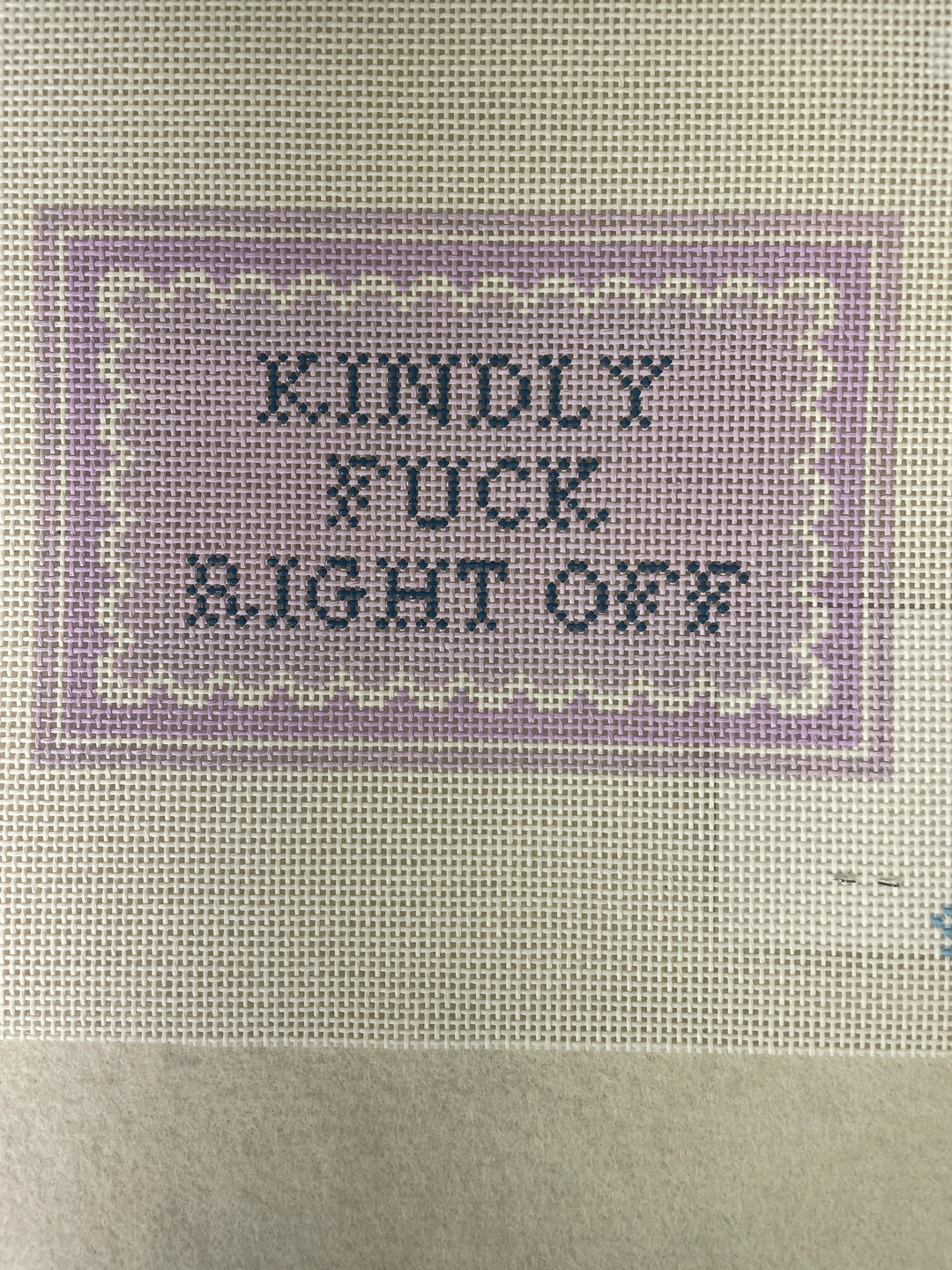 SLS Needlepoint Kindly F Right Off