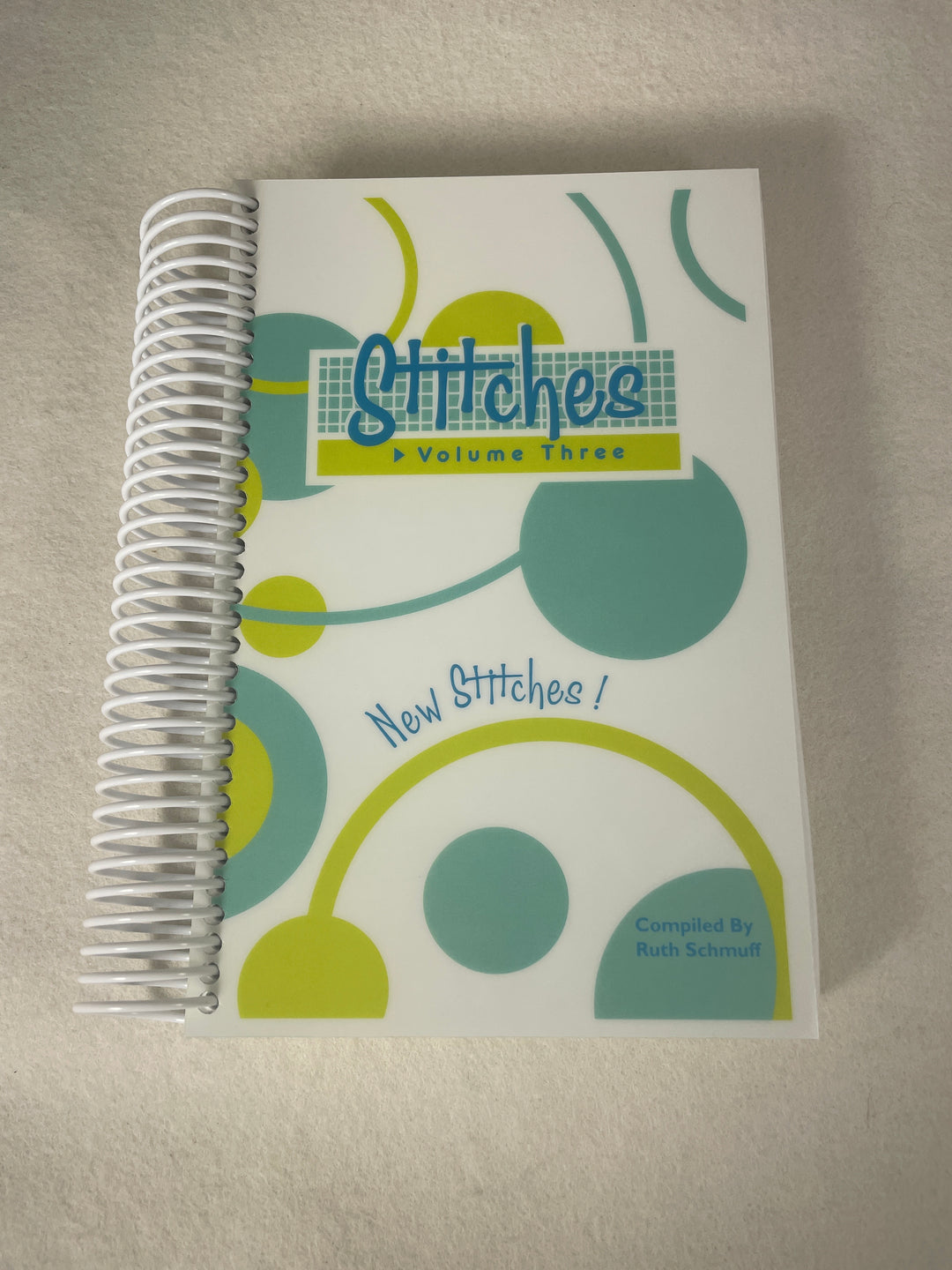 Stitches- Volume 3, New Stitches by Ruth Schmuff