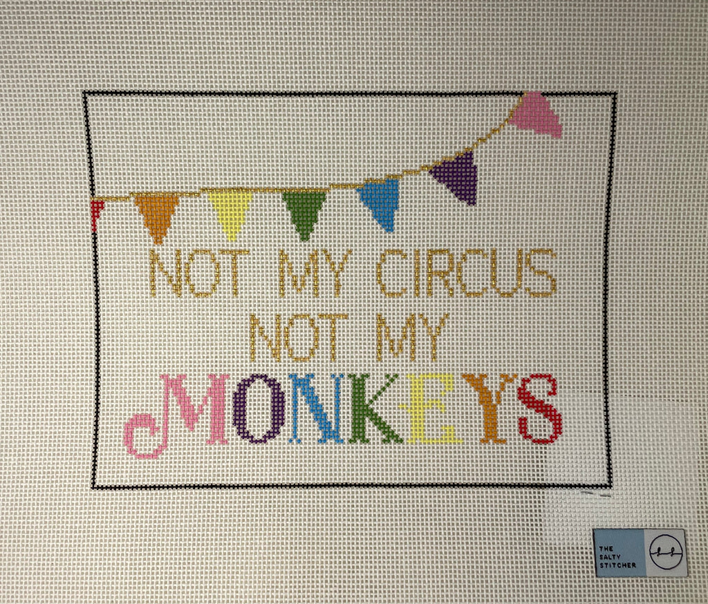 The Salty Stitcher Not My Circus